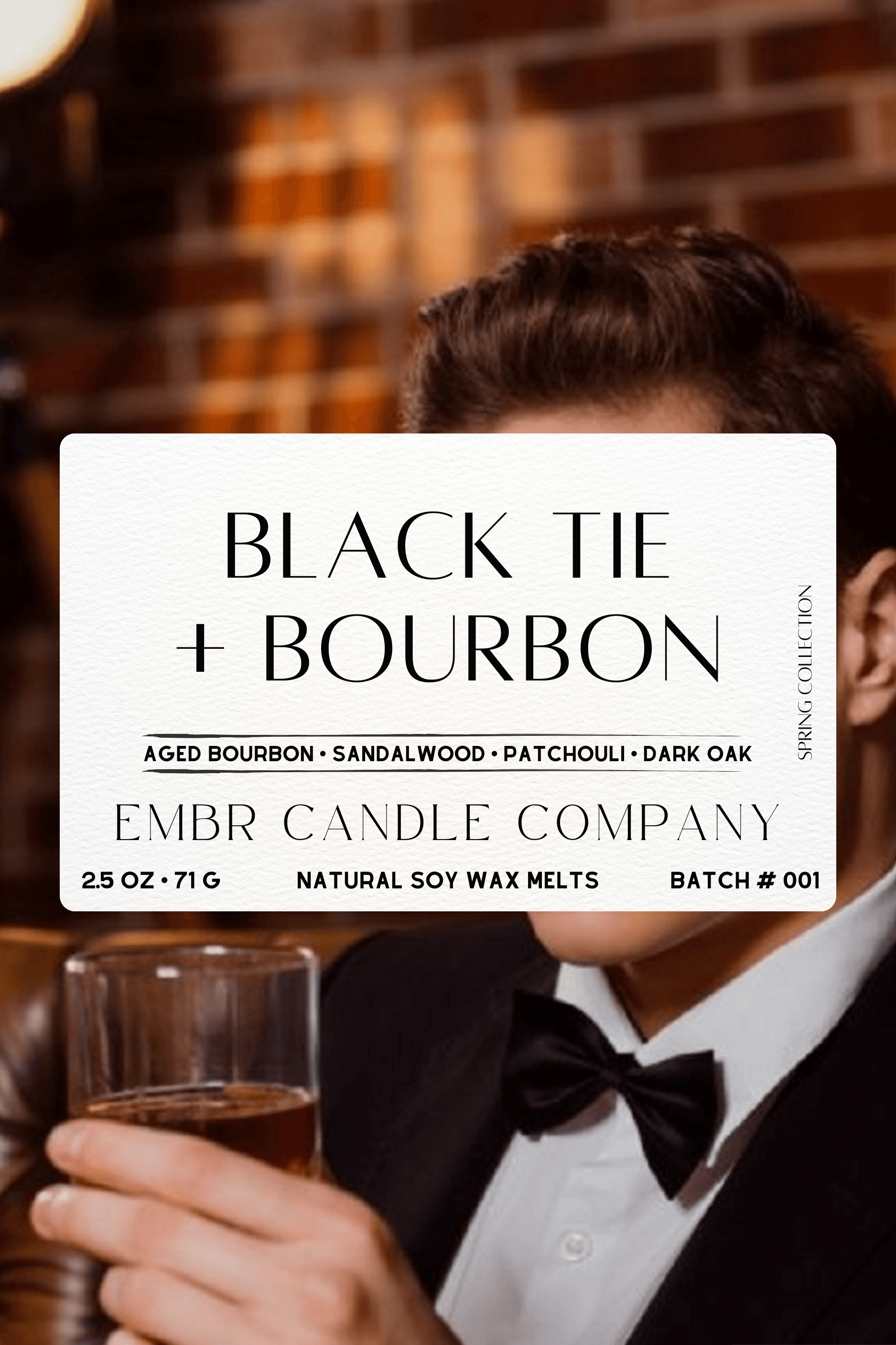 Close-up of Black Tie & Bourbon soy wax melt label featuring aged bourbon, sandalwood, patchouli, and dark oak scent notes in 6-cube format.